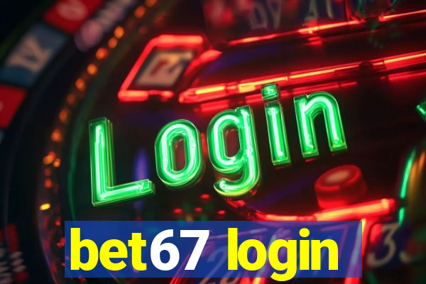 bet67 login